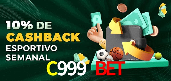 10% de bônus de cashback na C999 Bet